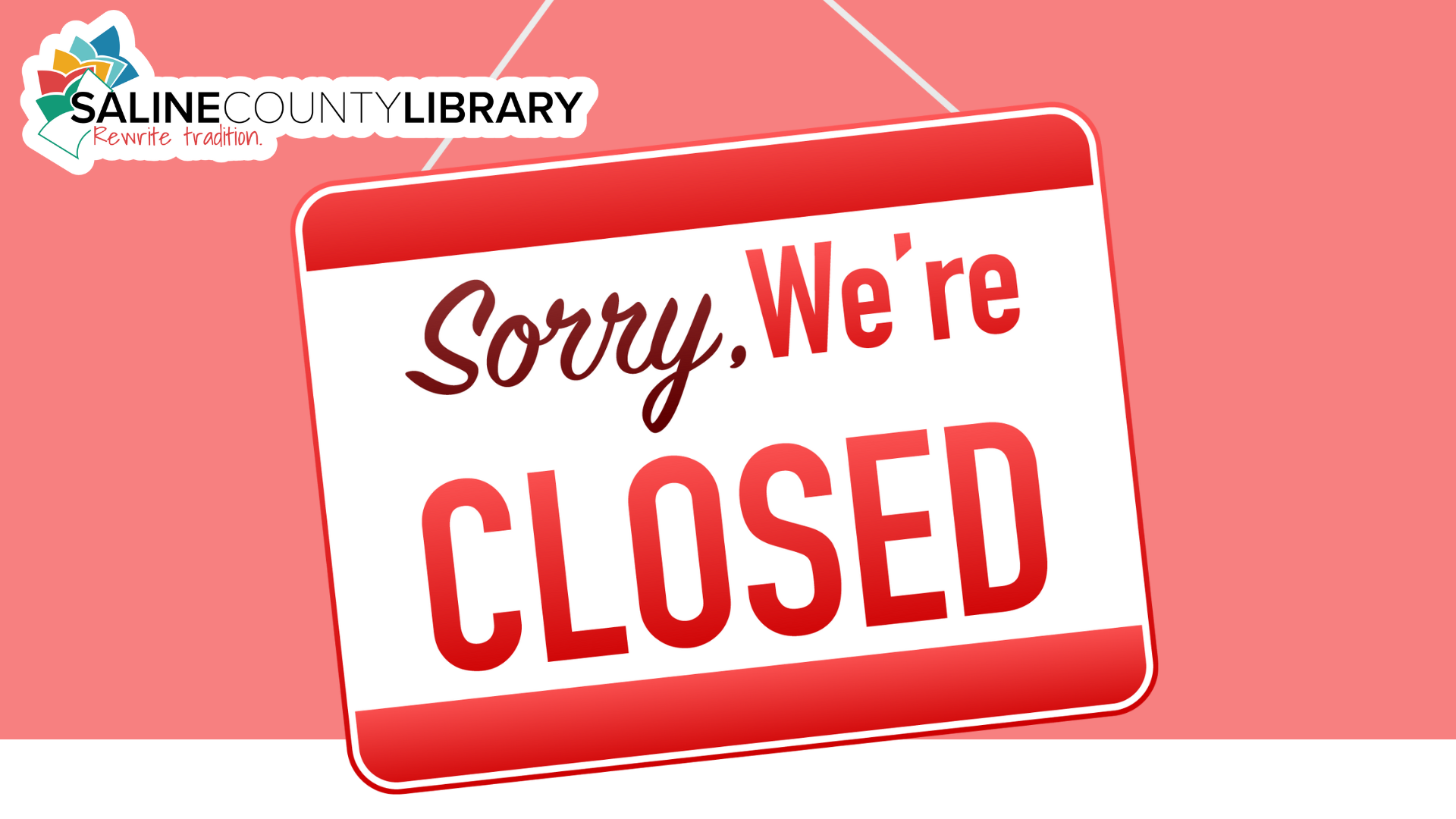 Sorry, we're closed
