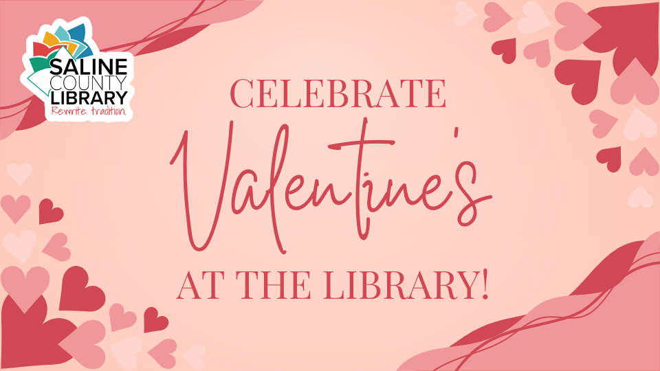 Celebrate Valentine's at the library!