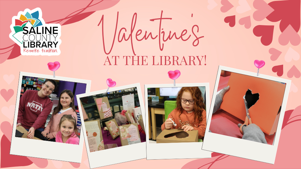 Celebrate Valentine's at the library!