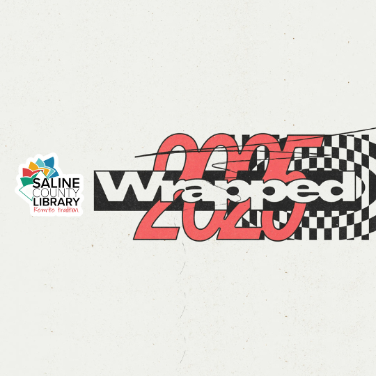 Saline County Library Wrapped 2025